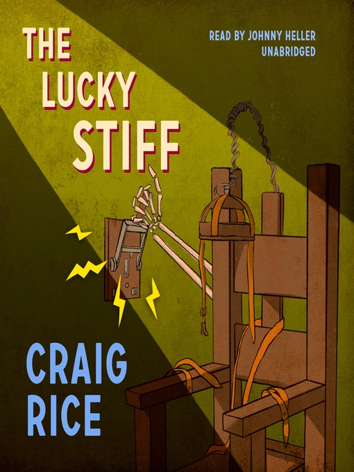 Title details for The Lucky Stiff by Craig Rice - Available